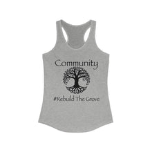Load image into Gallery viewer, Community Maple Women&#39;s Ideal Racerback Tank - Rebuild The Grove
